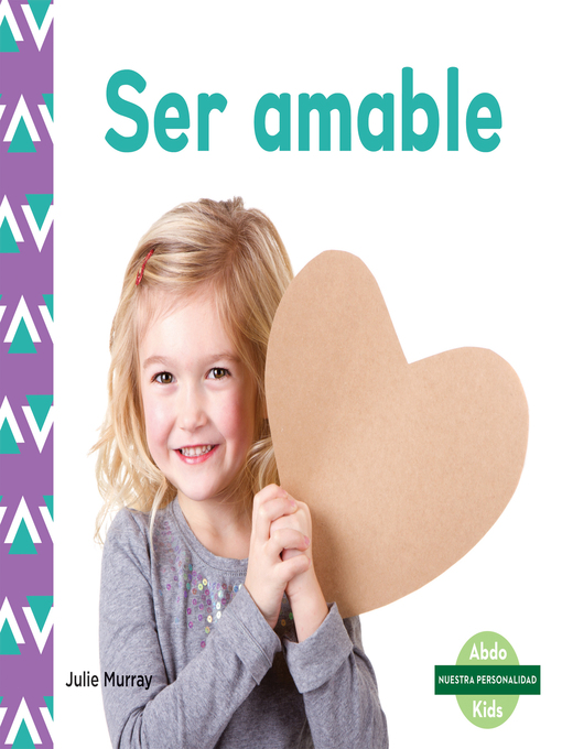 Title details for Ser amable (Kindness) by Julie Murray - Available